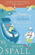 The Voyages of the Princess Mitilda by Shane Spalls available from Amazon